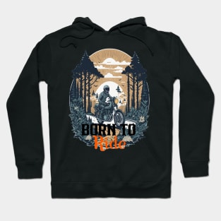 Motorcycle Motorbike Cafe Racer Born to Ride Hoodie